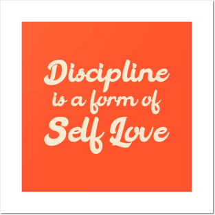 Discipline is a form of love Posters and Art